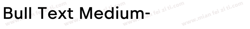 Bull Text Medium字体转换